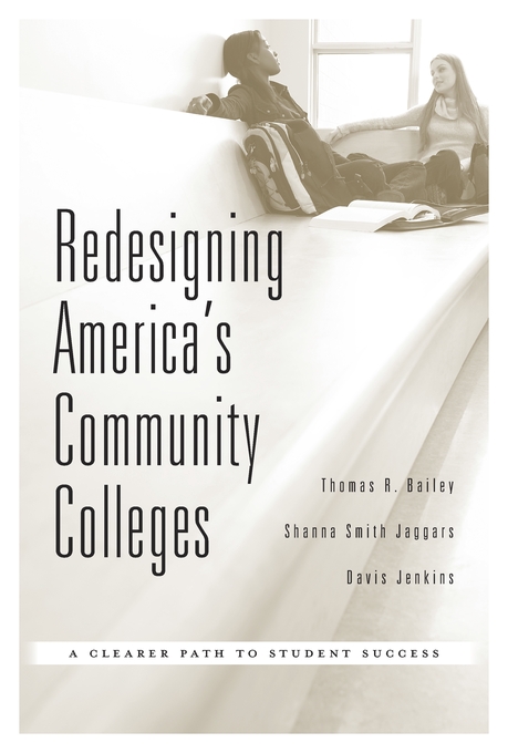 Community Colleges Need To Be Redesigned